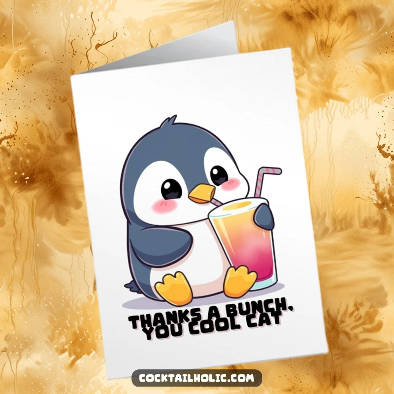 Funny Free Printable Thank You Card: A plump penguin with eyes closed, happily sipping a colorful drink, conveying warm thanks.